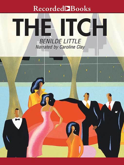 Title details for The Itch by Benilde Little - Wait list